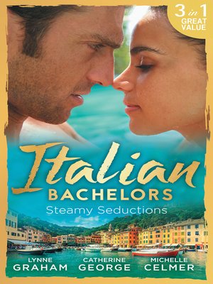 cover image of Italian Bachelors: Steamy Seductions: Challenging Dante ...